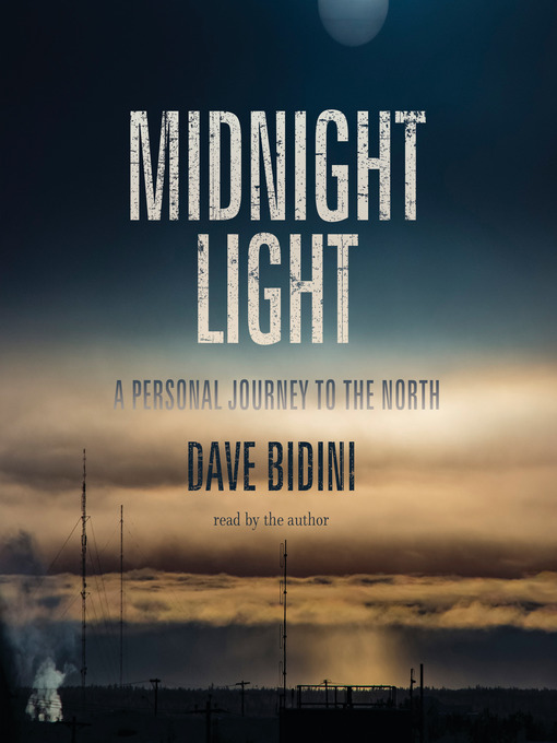 Title details for Midnight Light by Dave Bidini - Wait list